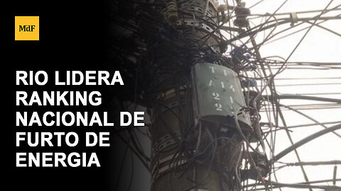 Rio lidera ranking nacional de furto de energia