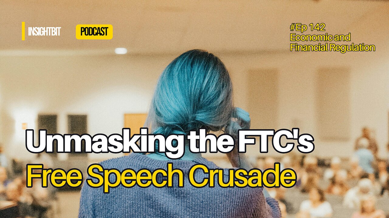 Unmasking the FTC's Free Speech Crusade
