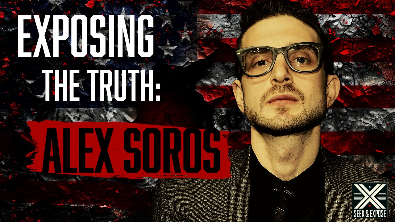 Exposing Alex Soros: His Deep Ties to the Democratic Party