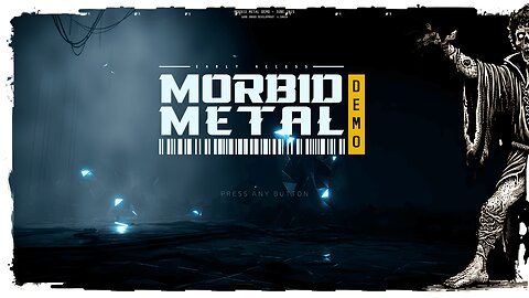Demo Gameplay, No Commentary - Morbid Metal