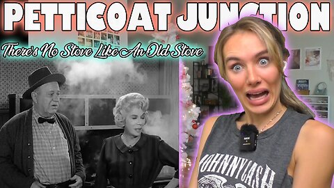 Petticoat Junction S02E33-There's No Stove Like An Old Stove!! Uncle Joe's Bad Plan!!