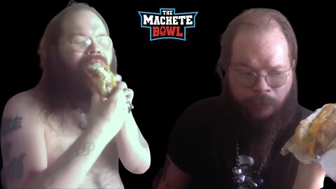 The Machete Bowl Ep. 467 - Cobes eats and cries + More!