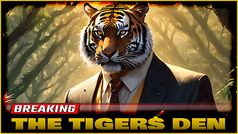 Tigers Den - 07 JAN 2026