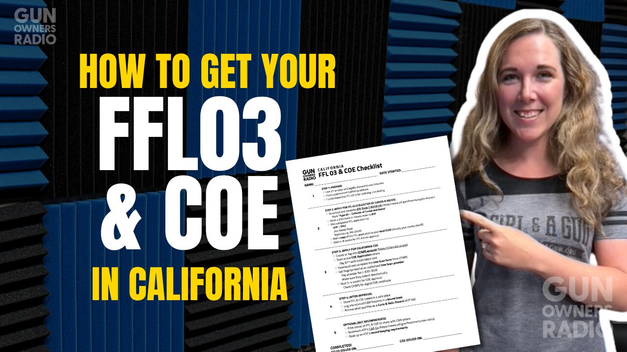 FREE Checklist: How to Get Your FFL03 & COE in California (Step-by-Step Guide)