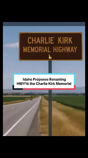 Idaho Proposes Renaming Highway 16 as the Charlie Kirk Memorial Highway