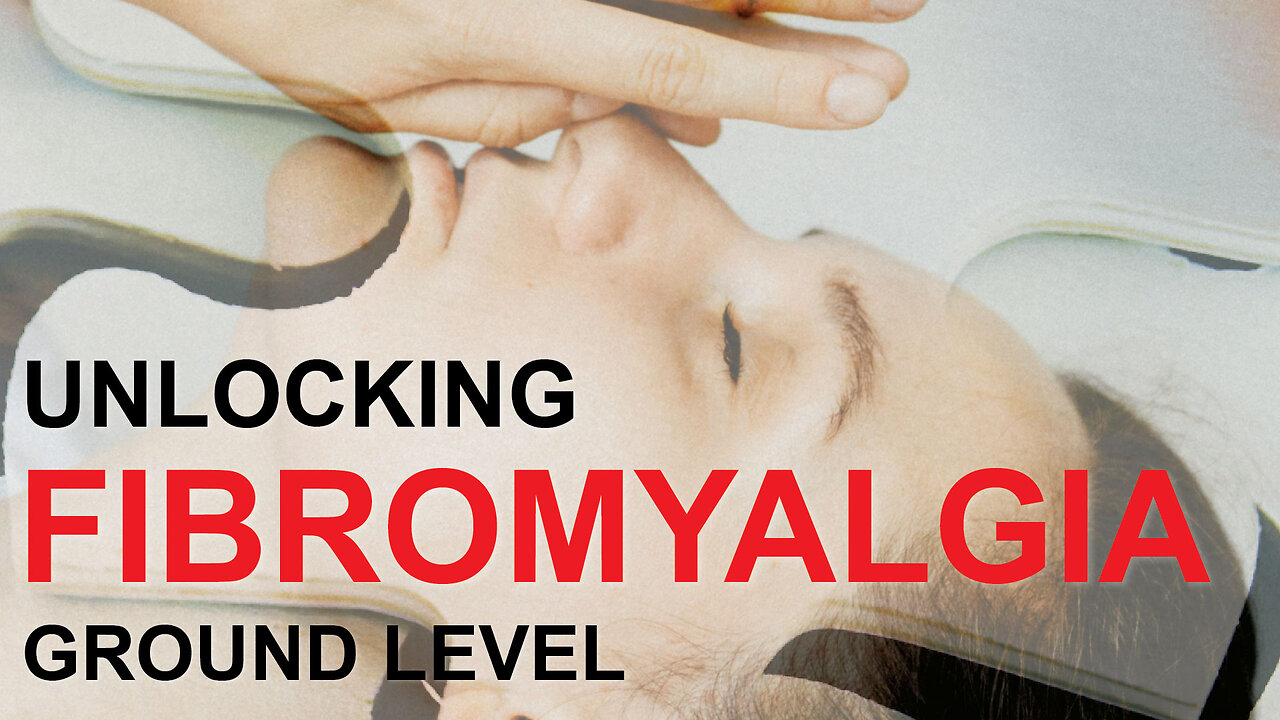 Unlocking Fibromyalgia: Exploring Ground-Level Symptoms