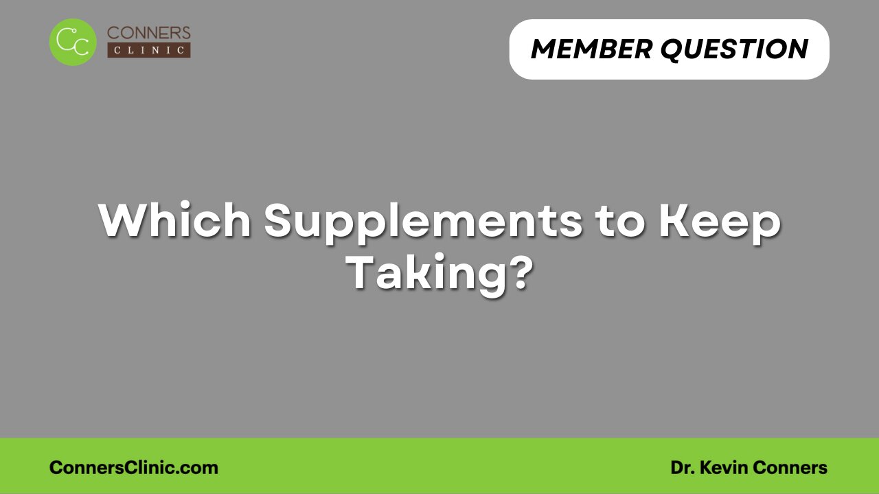 Which Supplements to Keep Taking