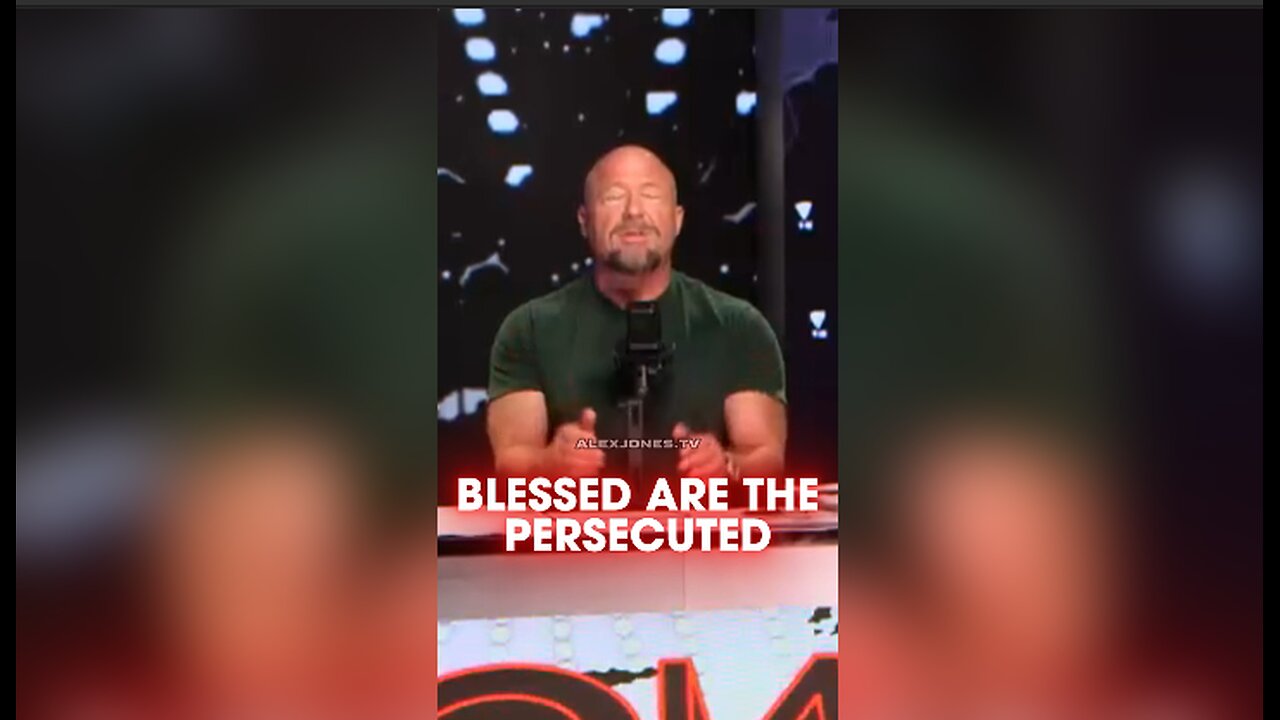 Alex Jones: Blessed are you when people persecute you ... because of Me, Matthew 5 - 4/11/25