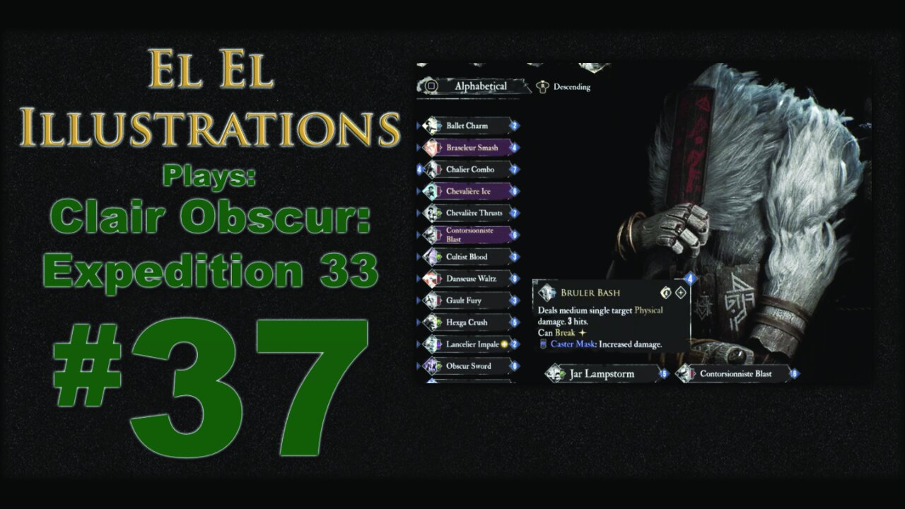 El El Plays Clair Obscure: Expedition 33 Episode 37: All Aboard