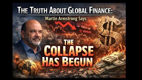 Martin Armstrong Says the Collapse Has Begun