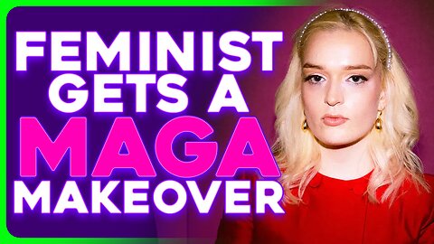Liberal Feminist's MAGA Transformation Gets WILD Reactions