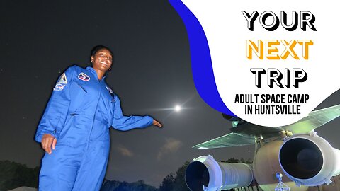 Adult Space Camp in Huntsville