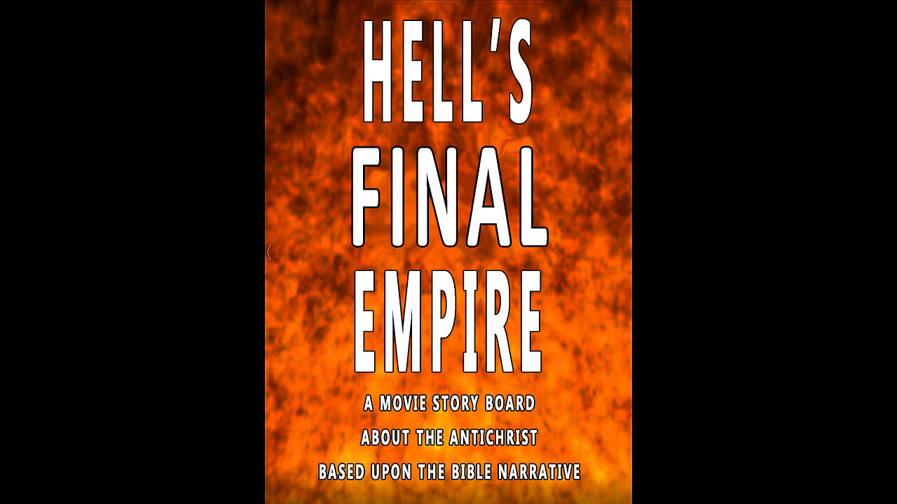 HELL'S FINAL EMPIRE - (ten pages added)