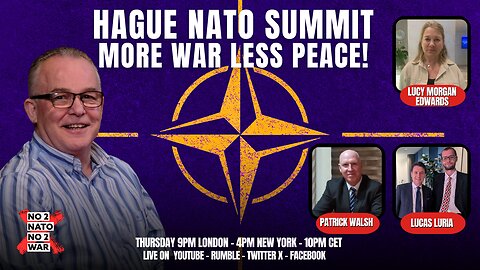 EP37: Hague NATO Summit - More War Less Peace!