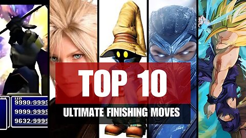 Top 10 Ultimate Moves in Video Games – Insane Finishers & Overpowered Attacks!