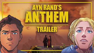 Ayn Rand's ANTHEM - Animated Book Trailer