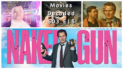 Movies Decoded S03 E15 The Naked Gun