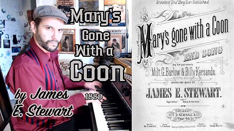 Mary's Gone With a Coon (1880) by James E. Stewart