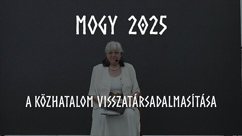 MOGY 2025 - A közhatalom visszatársadalmasítása - Király B. Izabella