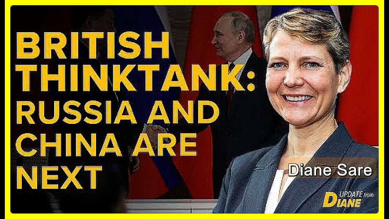 British Thinktank: We'll Target Russia, USA will Target China •Time for American Independence •🕞12m