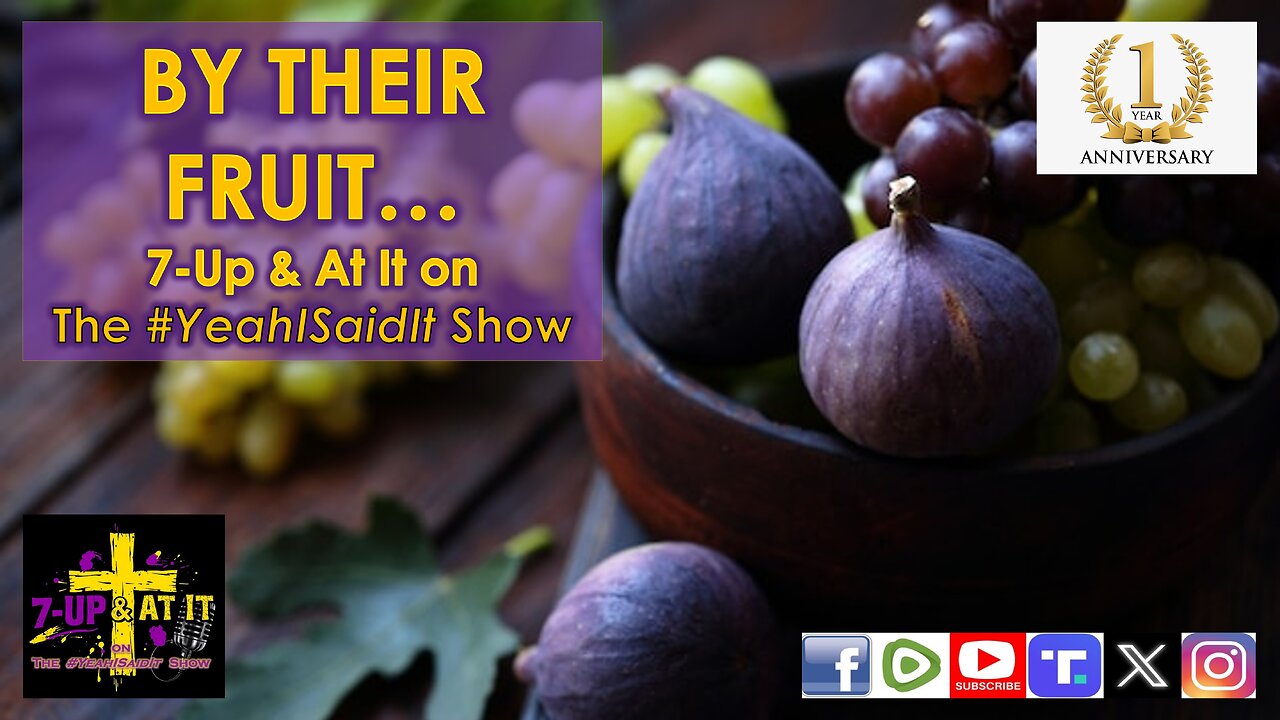 WORD OF THE DAY: MATTHEW 7:16 - BY THEIR FRUIT
