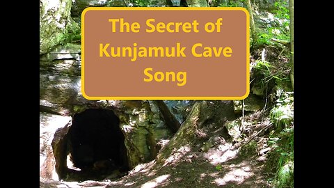The Secret of Kunjamuk Cave (song)