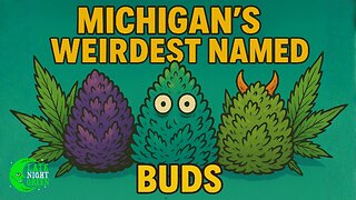 💨 MICHIGAN’S WEIRDEST WEED NAMES!