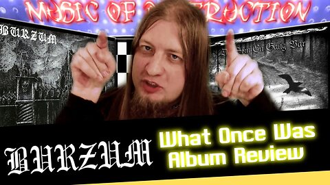 ▶️Burzum What Once Was Review ◀️