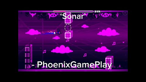 Geometry Dash - ‘Sonar’ [all coins] | PhoenixGamePlay