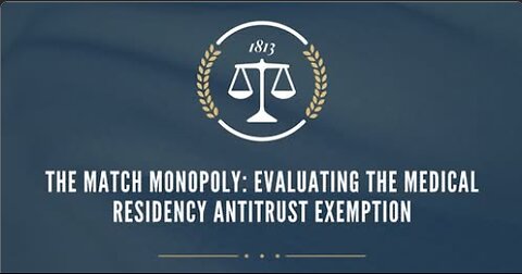 The MATCH Monopoly: Evaluating the Medical Residency Antitrust Exemption