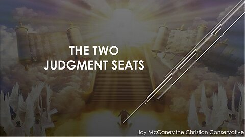 The Two Judgment Seats.