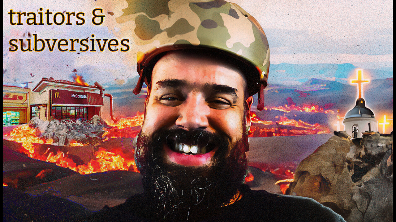 Traitors & Subversives