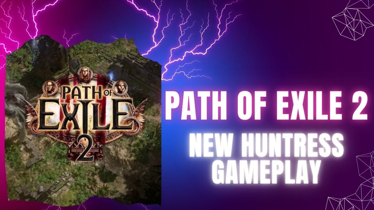 Path Of Exile 2 Huntress Gameplay