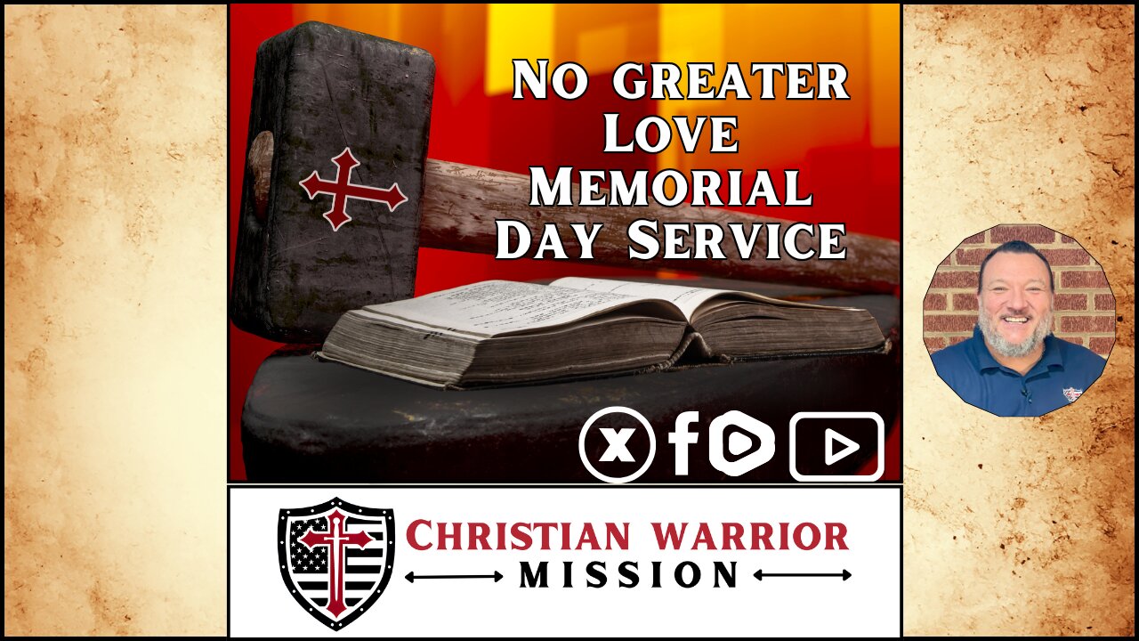 Memorial Day Service - No Greater Love
