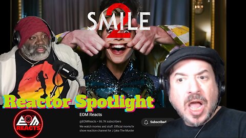 Lance B Reacting to ⁨EOMReacts⁩ '' SMILE 2 '' Reactor Spotlight Request