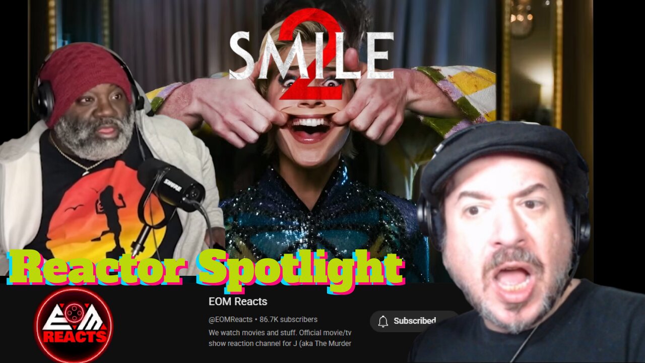Lance B Reacting to EOMReacts '' SMILE 2 '' Reactor Spotlight Request