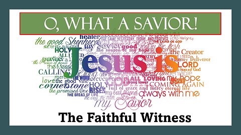 Jesus: The Faithful Witness