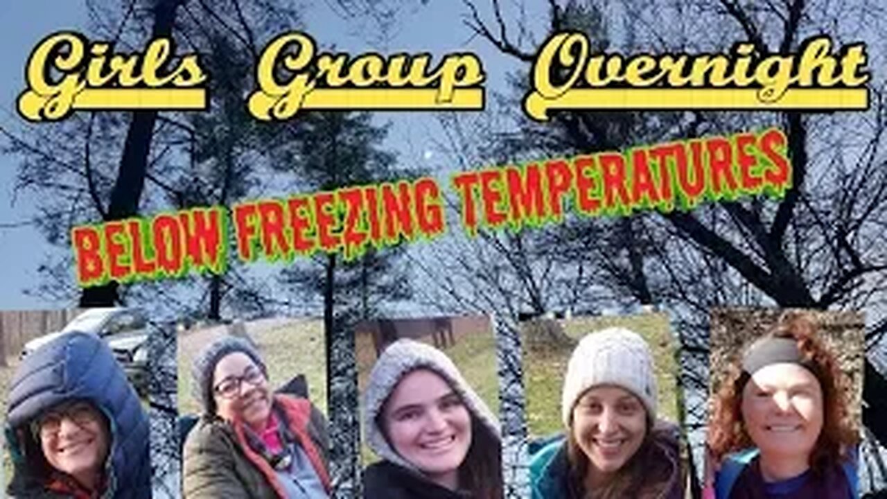 Girls Group Overnight Below Freezing temps 4k