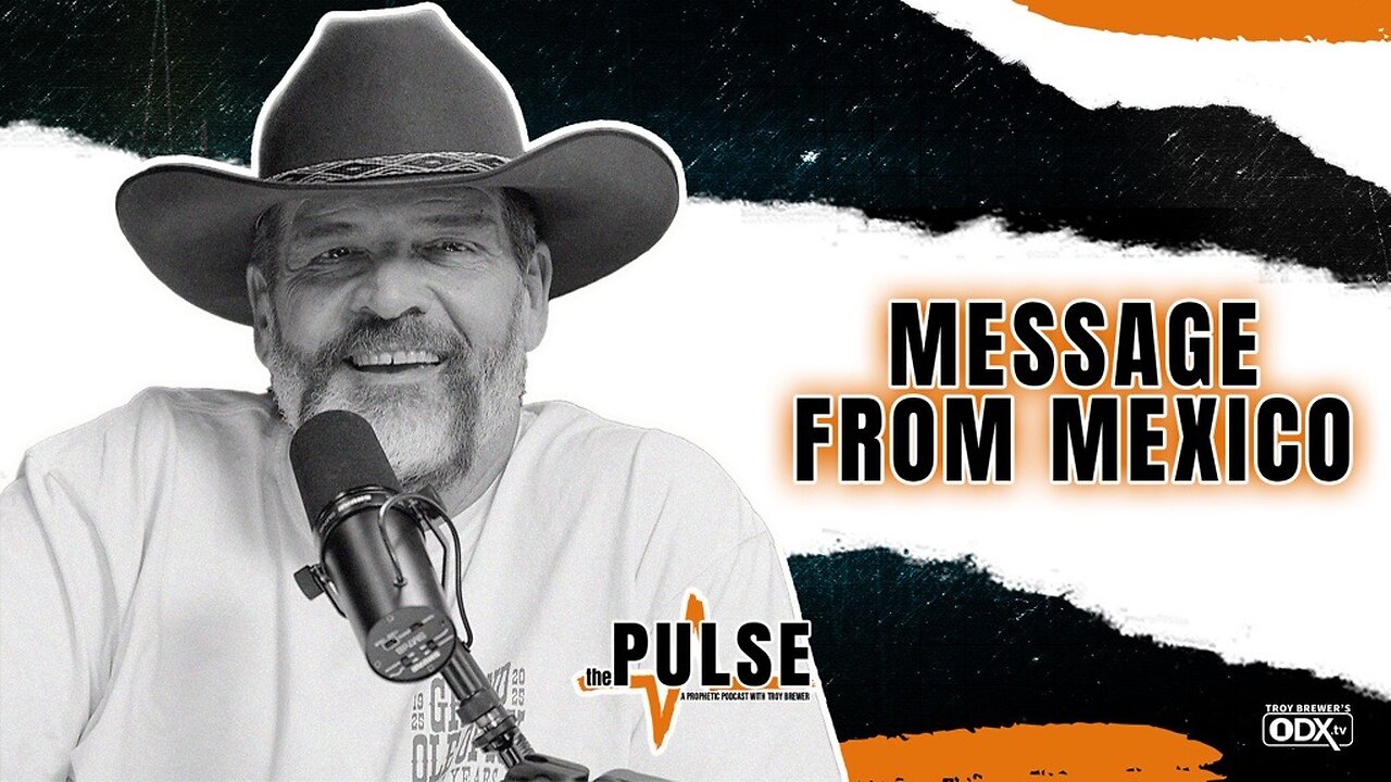 Message from Mexico | The Pulse - Ep. 73