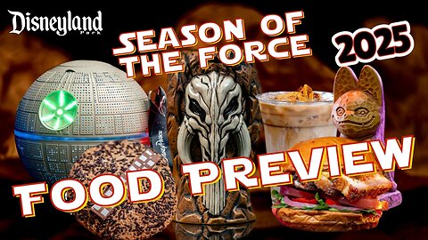 Disneyland Season of the Force Food 2025 Food Preview | Death Star | MagicalDnA