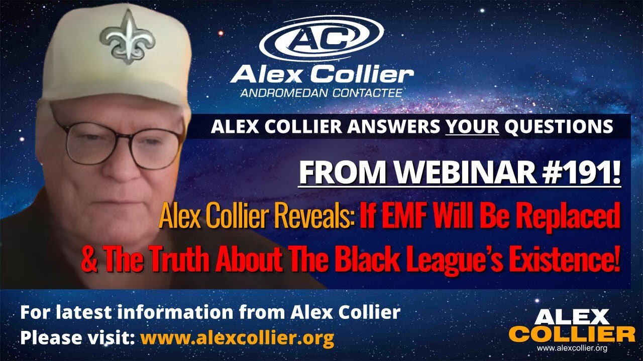 Alex Collier Reveals If EMF Will Be Replaced & The Truth About The Black League’s Existence!