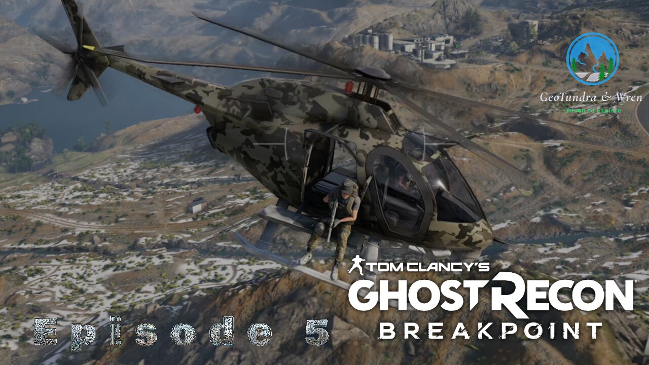 "Where is Skelly boy?" Ep 5 -Ghost Recon Breakpoint- GeoTundra & Wren
