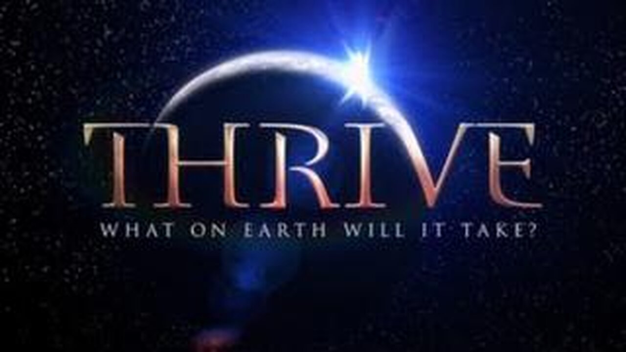 THRIVE: What on Earth Will It Take? (2011)
