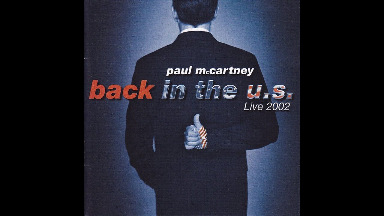Paul McCartney - Back In The U.S.(Live 2002) 2xCD
