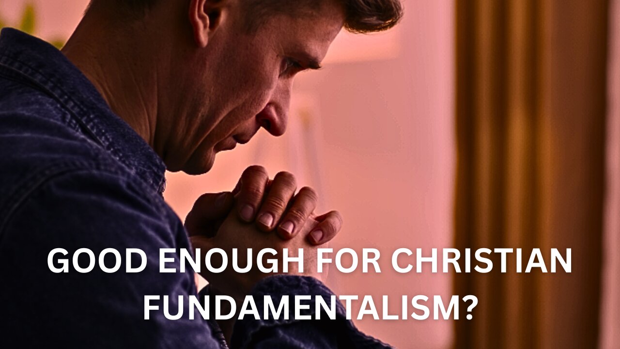If I Converted To Christian? Good Enough To Be A Christian? How To Be A Fundamentalist.