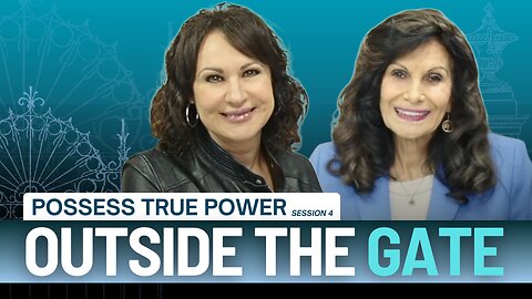 Possess True Power | Outside the Gate with GINGER ZIEGLER & SHERRY LADIEU