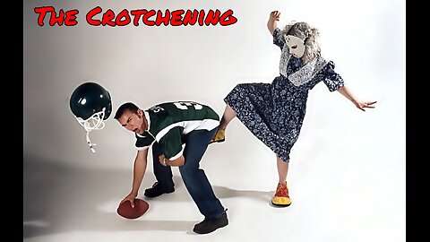 The Crotchening (Movie Trailer)