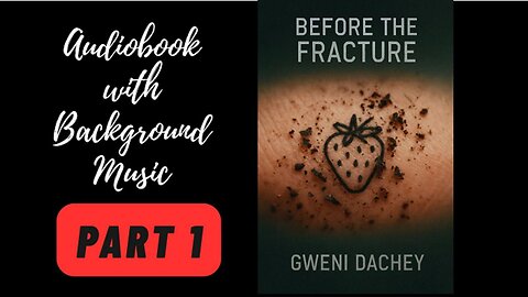 BEFORE THE FRACTURE | AUDIOBOOK WITH AMBIENT SOUND | ORIGINAL SCI-FI STORY | PART 1