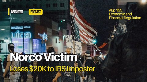 Norco Victim Loses $20K to IRS Imposter