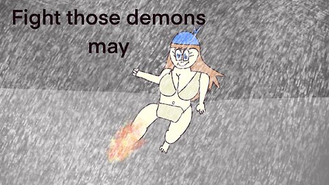 May fights demons